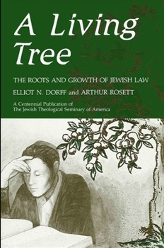 Hardcover A Living Tree: The Roots and Growth of Jewish Law Book
