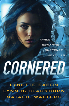 Cornered: Three Romantic Suspense Novellas