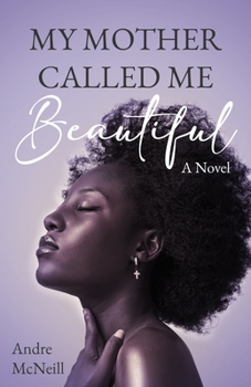 Paperback My Mother Called Me Beautiful Book