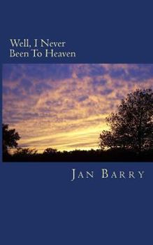 Paperback Well, I Never Been To Heaven Book