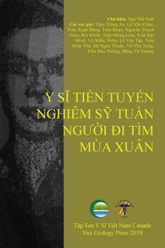 Y Sĩ Tiền Tuyến Nghiêm Sỹ Tuấn, Người Đi Tìm Mùa Xuân