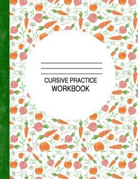 Paperback Cursive Practice Workbook: 120 Pages for Kids to Practice with Book