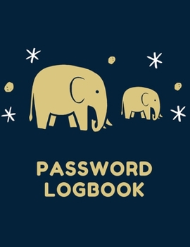 Paperback Password Logbook: Elephant Internet Password Keeper With Alphabetical Tabs - Large-print Edition 8.5 x 11 inches (vol. 1) Book
