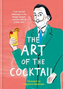 Hardcover The Art of the Cocktail Book