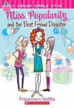 Paperback Candy Apple #30: Miss Popularity and the Best Friend Disaster Book