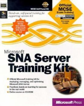 Paperback Microsoft SNA Server Training Kit [With (2) Searchable Exam Objectives, Exercises & More] Book