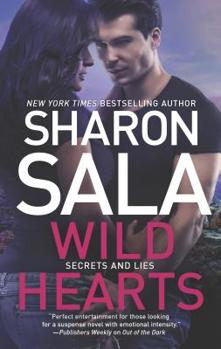 Wild Hearts - Book #1 of the Secrets and Lies