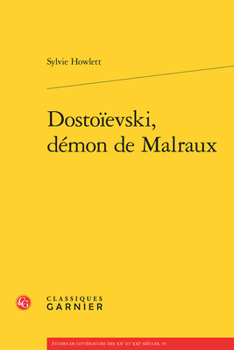 Paperback Dostoievski, Demon de Malraux [French] Book
