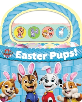 Board book Nickelodeon Paw Patrol: Easter Pups! Sound Book [With Battery] Book