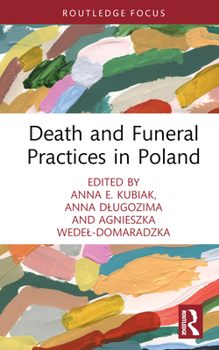 Hardcover Death and Funeral Practices in Poland Book