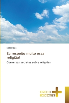 Paperback Eu respeito muito essa religião! [Portuguese] Book