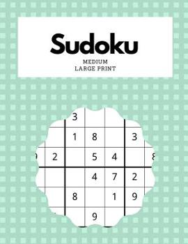Paperback Sudoku: 80 Medium Sudoku Puzzles [Large Print] Book