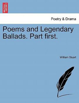 Paperback Poems and Legendary Ballads. Part First. Book