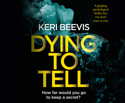 Dying To Tell