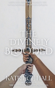 Hardcover The Divinely Blooded Book