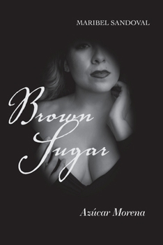 Brown Sugar: Azúcar Morena