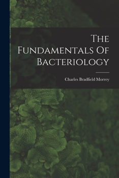 Paperback The Fundamentals Of Bacteriology Book