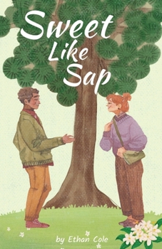 Paperback Sweet Like Sap: A Novella Book