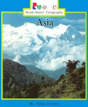 Asia (Rookie Read-About Geography) - Book  of the Rookie Read-About Geography