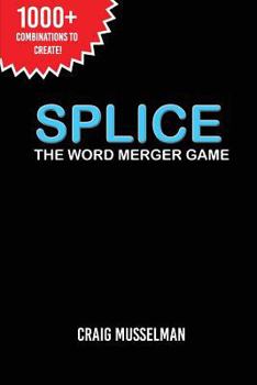 Paperback Splice: The Word Merger Game Book