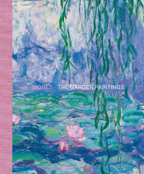 Hardcover Monet: The Garden Paintings Book