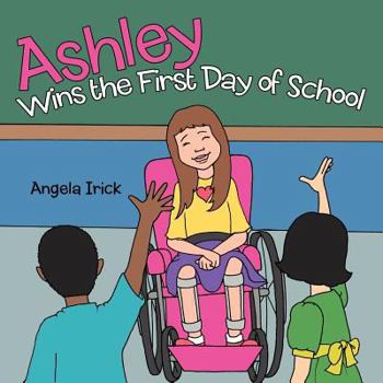 Paperback Ashley Wins the First Day of School Book