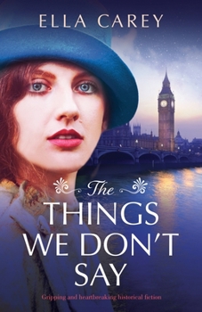 Paperback The Things We Don't Say Book
