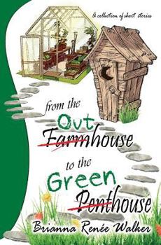 Paperback From the Outhouse to the Greenhouse Book