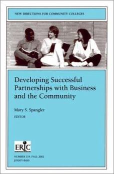 Paperback Developing Successful Partnerships with Business and the Community Book