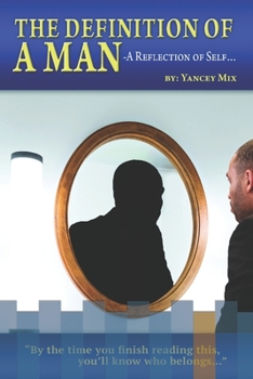 Paperback The Definition of a Man: A Reflection of Self Book