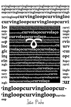Paperback ➰: Curving Loop - Curvo Laço [Portuguese] Book