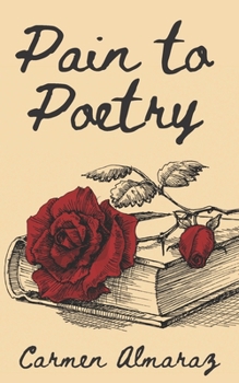 Paperback Pain to Poetry Book