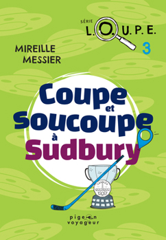 Paperback Coupe Et Soucoupe À Sudbury [French] Book