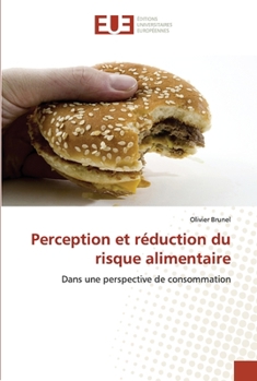 Paperback Perception et réduction du risque alimentaire [French] Book