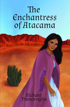 Paperback The Enchantress of Atacama Book