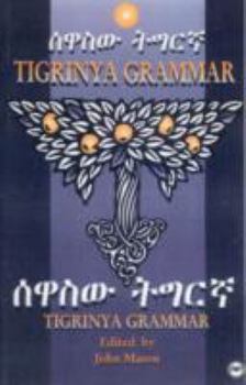 Paperback Tigrinya Grammar (English and Tigrinya Edition) Book