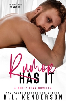 Rumor Has It - Book #0.5 of the Dirty Love