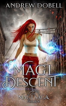 Paperback Magi Descent: An Epic Urban Fantasy Adventure Book