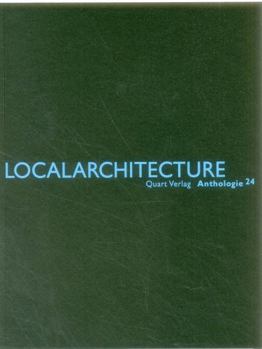 Localarchitecture: Anthologie 24 - Book #24 of the Anthology