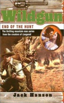 Mass Market Paperback Wildgun 06: End of the Hunt Book