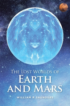 Paperback The Lost Worlds of Earth and Mars Book