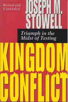 Paperback Kingdom Conflict: Triumph in the Midst of Testing Book