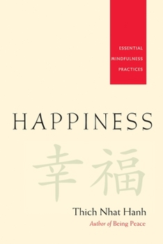 Paperback Happiness: Essential Mindfulness Practices Book