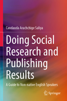 Paperback Doing Social Research and Publishing Results: A Guide to Non-Native English Speakers Book