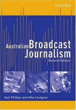 Paperback Australian Broadcast Journalism [With CDROM] Book