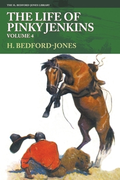 Paperback The Life of Pinky Jenkins, Volume 4 Book
