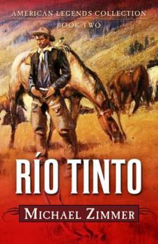 Hardcover Rio Tinto: A Western Story Book