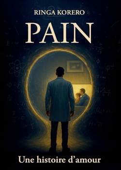 Pain. Une histoire d’amour