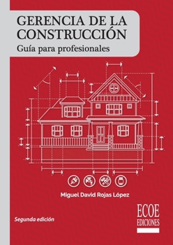 Paperback Gerencia de la construcción - 2da edición [Spanish] Book