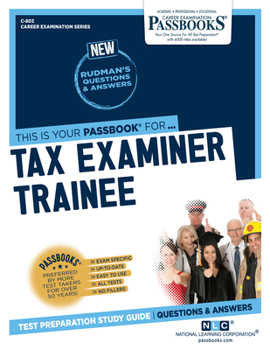 Paperback Tax Examiner Trainee (C-803): Passbooks Study Guide Volume 803 Book